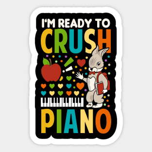 I'm Ready To Crush Piano Sticker